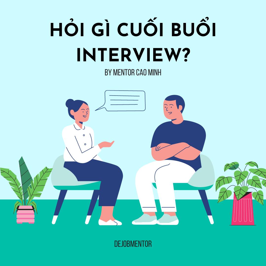 Một số mẫu câu hỏi vào cuối buổi phỏng vấn